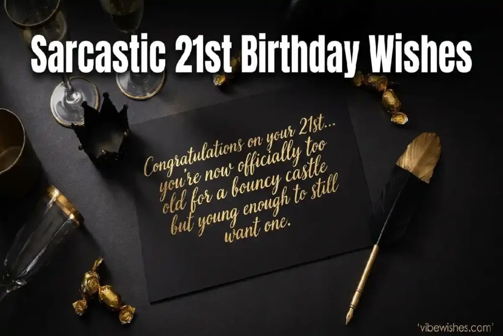 Sarcastic funny 21st birthday wishes card with gold and black styling