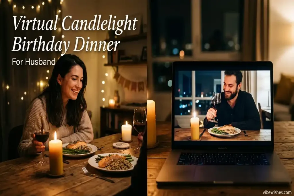 virtual birthday ideas for husband romantic candlelight dinner video call vibewishes.com