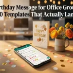 "Smartphone showing office WhatsApp group birthday messages on a decorated office desk representing the perfect birthday message for office group"